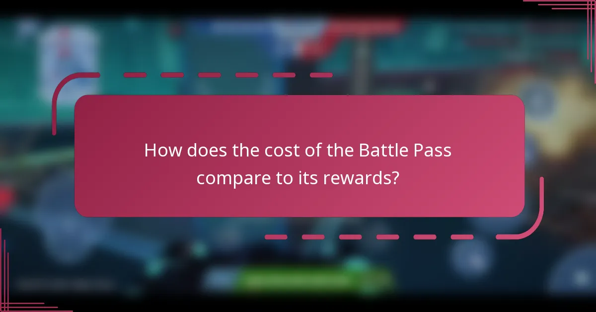 How does the cost of the Battle Pass compare to its rewards?