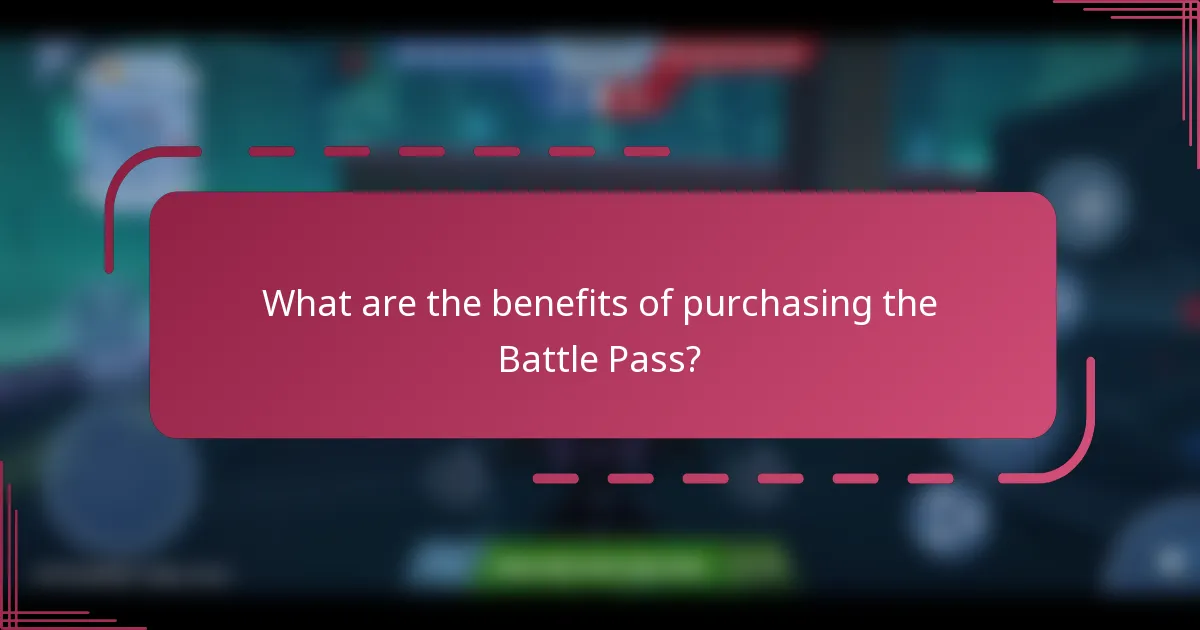 What are the benefits of purchasing the Battle Pass?
