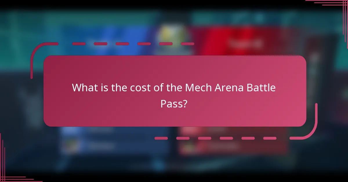 What is the cost of the Mech Arena Battle Pass?
