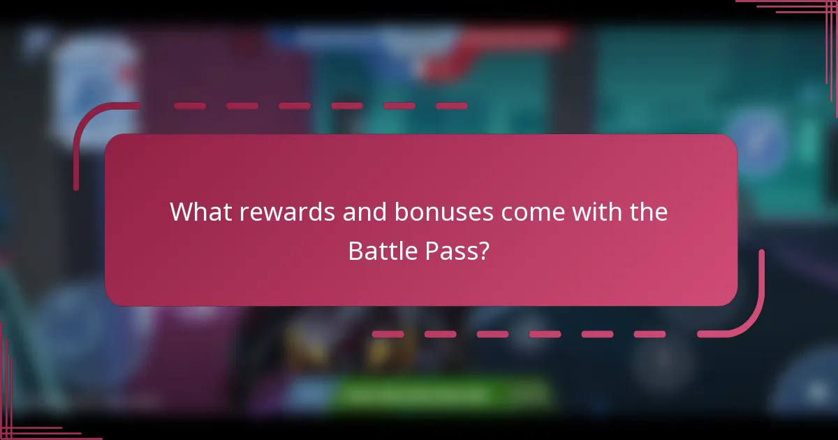 What rewards and bonuses come with the Battle Pass?